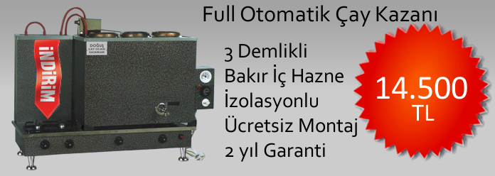 Çay Kazanı Fırsat Kampanyası